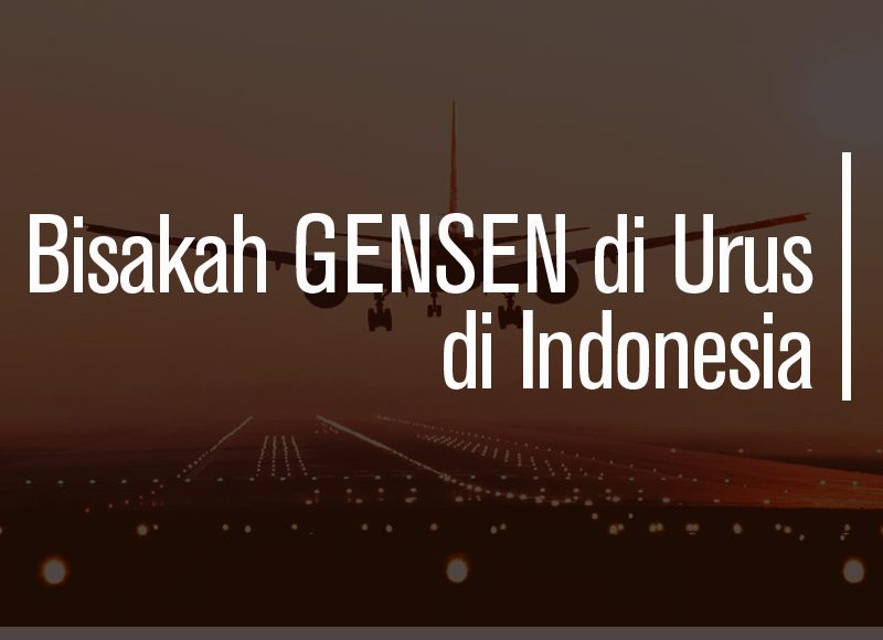 bisakah gensen di urus di indonesia